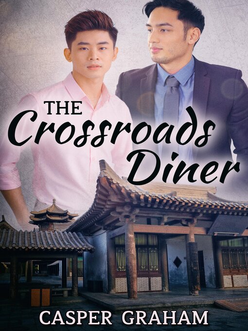 Title details for The Crossroads Diner by Casper Graham - Available
